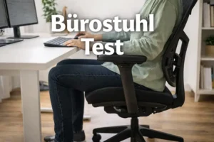 bürostuhl test